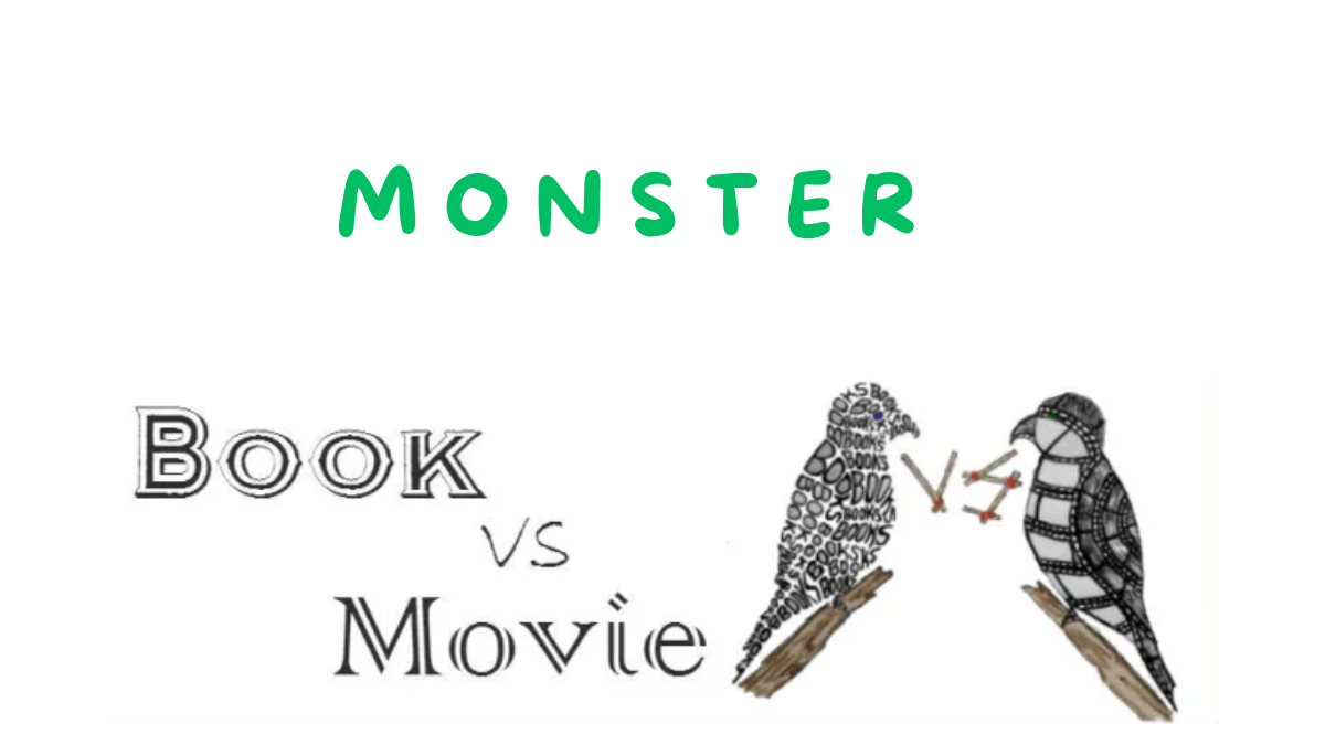 Monster Book vs. Movie Review
