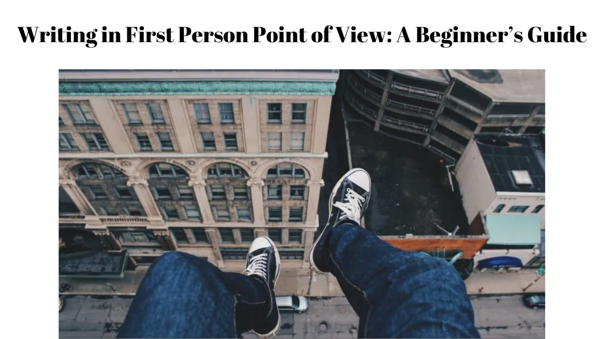First Person Point of View