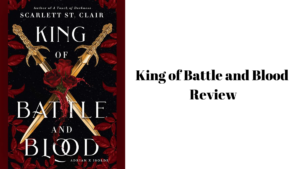 King of Battle and Blood Review