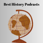 best history podcasts